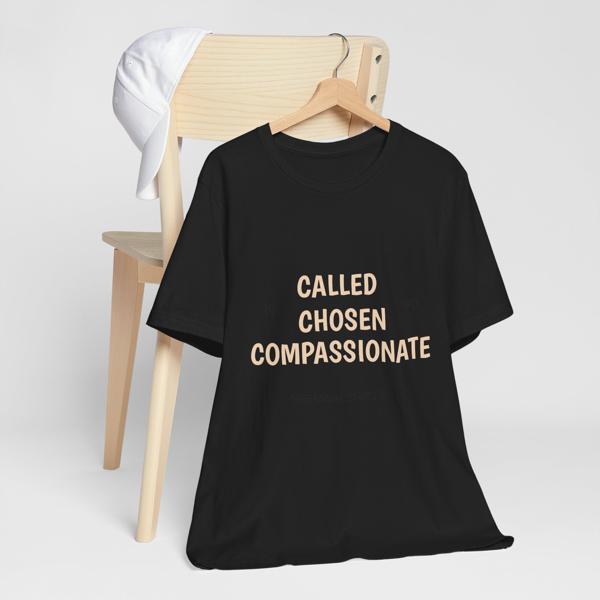 Called Chosen Compassionate T‑Shirt - Inspirational Tee
