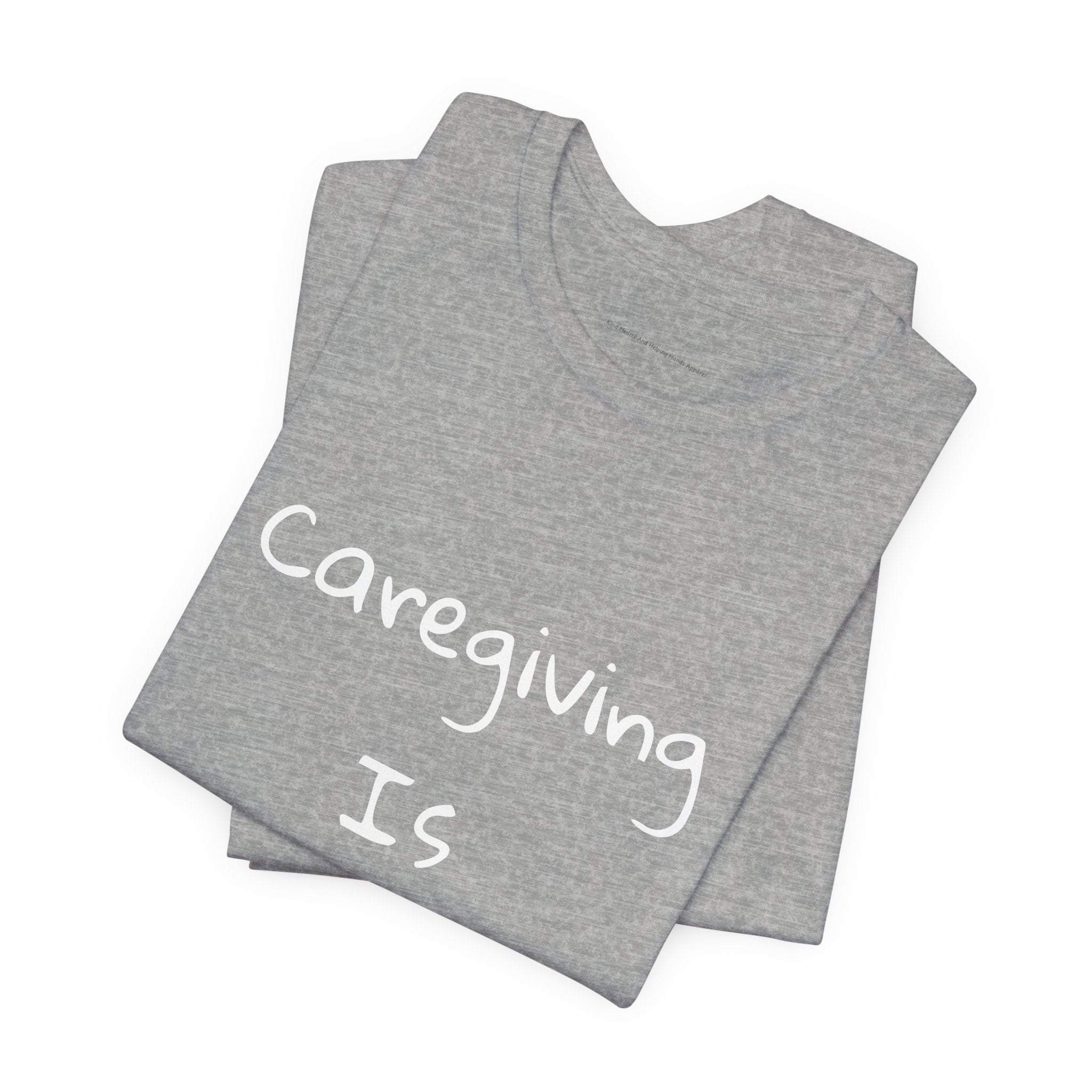 Caregiving Is My Ministry T-Shirt — Faith-Based Caregiver Tee