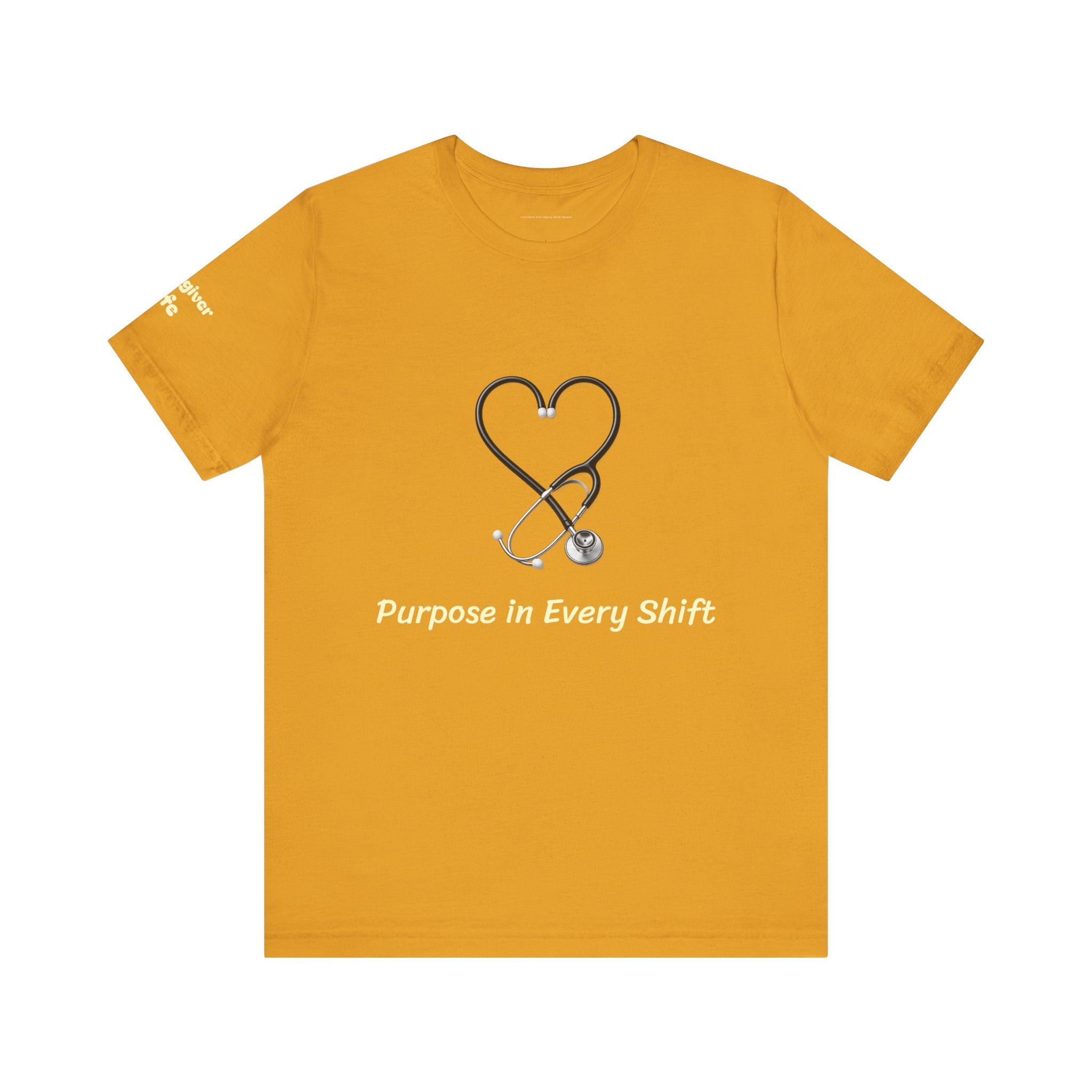 Purpose in Every Shift T-Shirt — Making a Difference Daily Tee