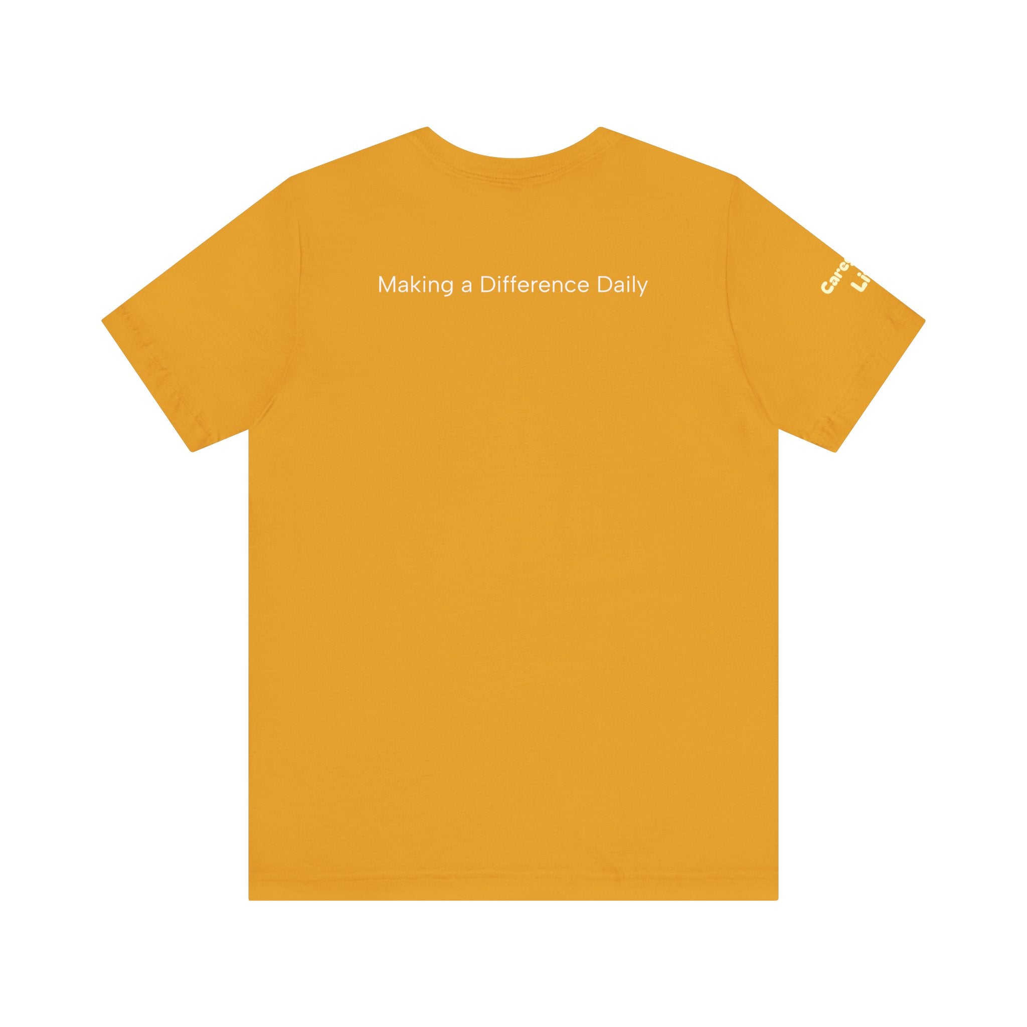 Purpose in Every Shift T-Shirt — Making a Difference Daily Tee