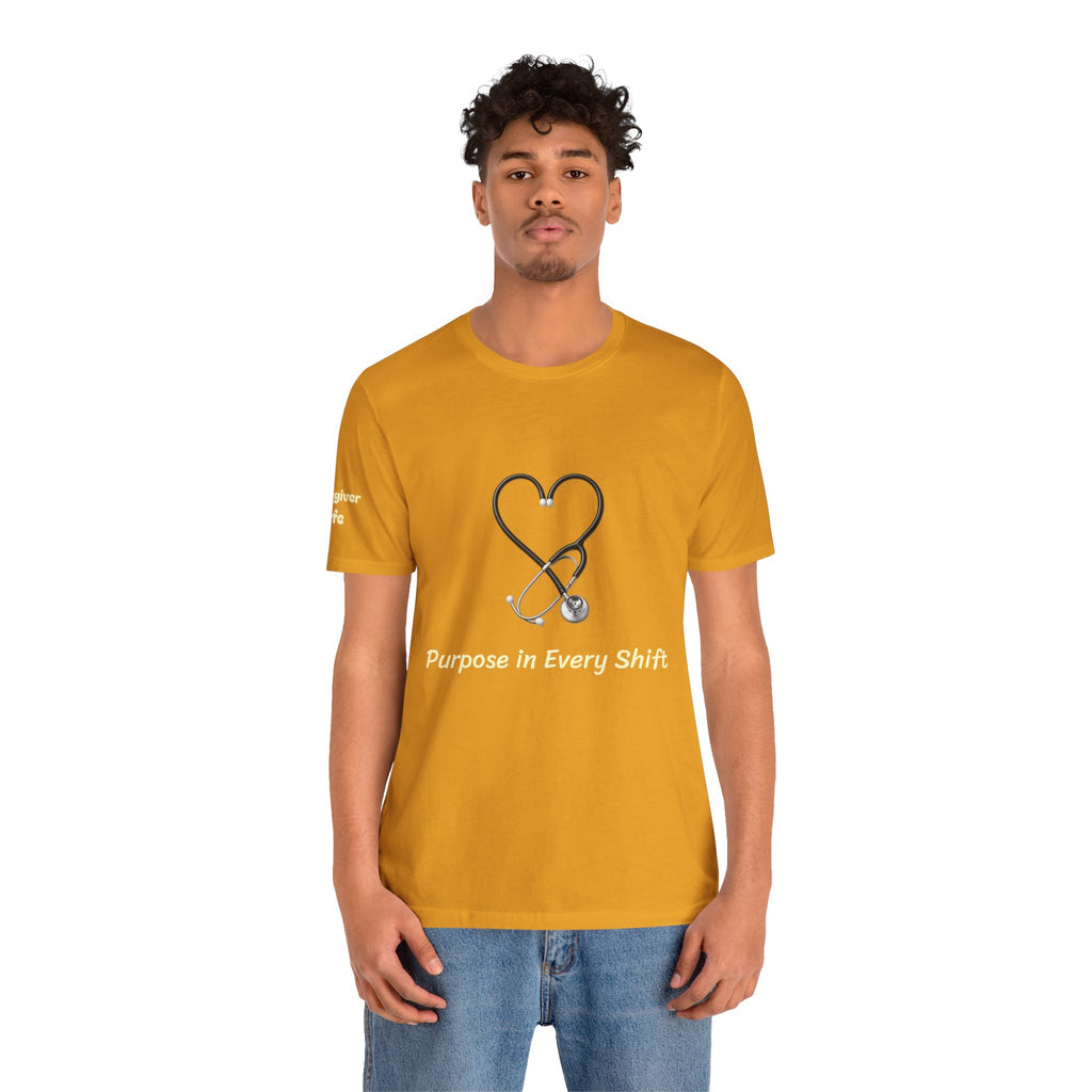 Purpose in Every Shift T-Shirt — Making a Difference Daily Tee